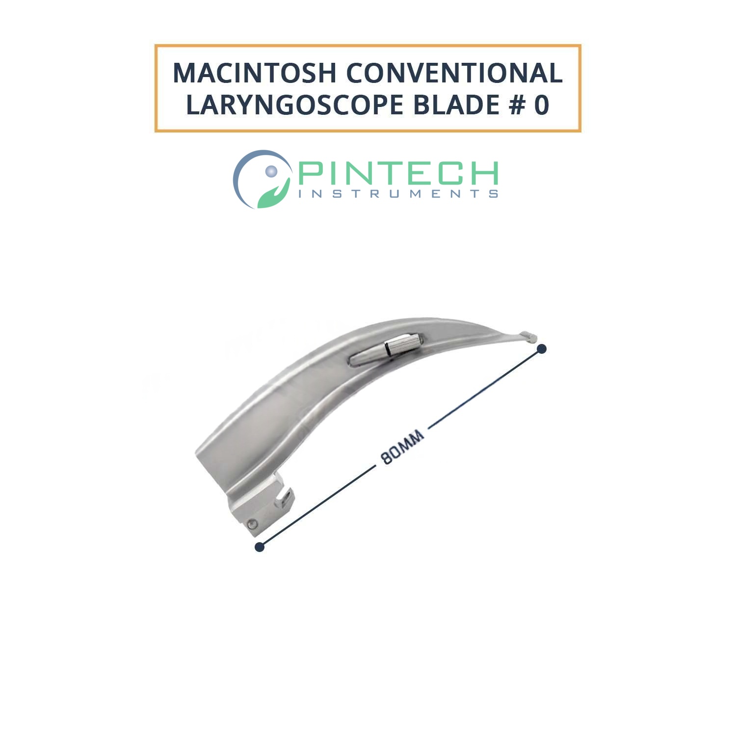 Macintosh Conventional Laryngoscope Blade #0 - Airway Intubation Instrument — Surgical Sialkot Pakistan Pintech