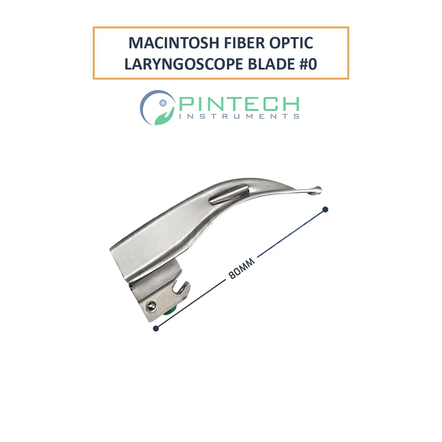 Macintosh Fiber-Optic Laryngoscope Blade #1 - Pediatric Airway Blade - Airway Intubation Instrument Sialkot Pakistan